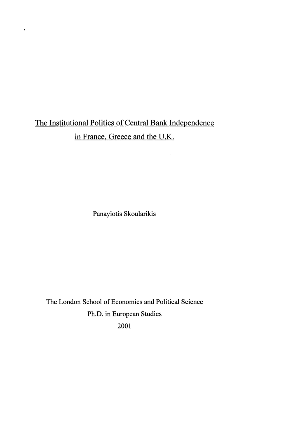 The Institutional Politics of Central Bank Independence in France