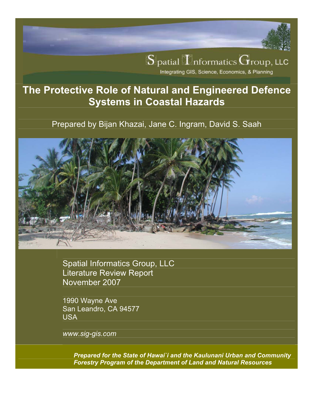 The Protective Role of Natural and Engineered Defence Systems in Coastal Hazards