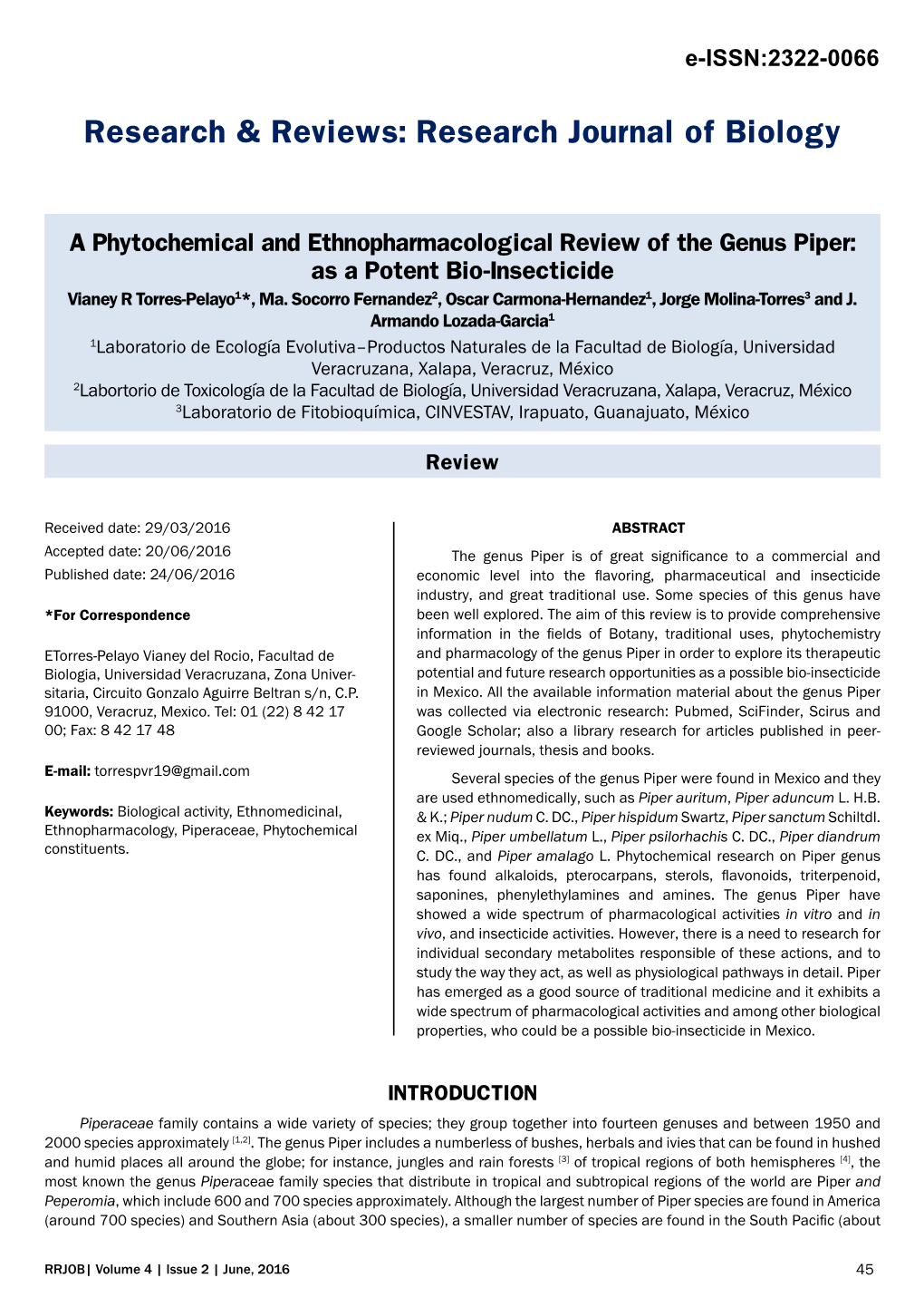 A Phytochemical and Ethnopharmacological Review of the Genus Piper: As a Potent Bio-Insecticide Vianey R Torres-Pelayo1*, Ma