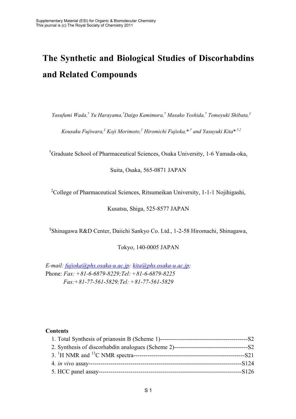 The Synthetic and Biological Studies of Discorhabdins and Related Compounds