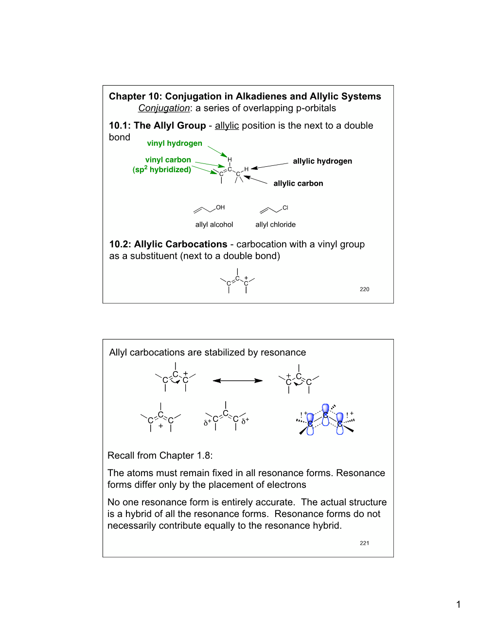 1 Chapter 10: Conjugation in Alkadienes and Allylic Systems