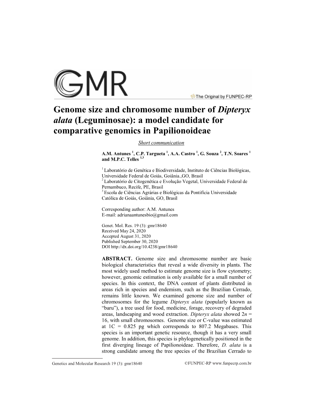 Genome Size and Chromosome Number of Dipteryx Alata (Leguminosae): a Model Candidate for Comparative Genomics in Papilionoideae Short Communication