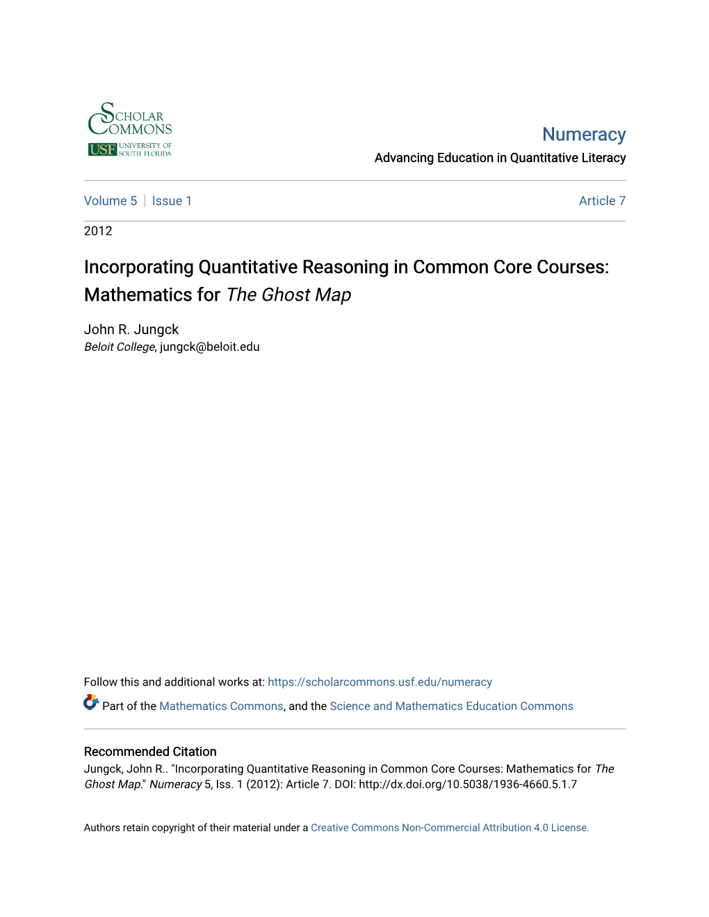 Incorporating Quantitative Reasoning in Common Core Courses: Mathematics for the Ghost Map