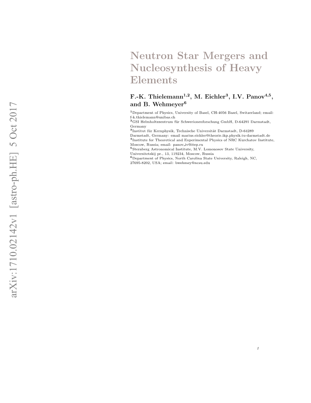 Neutron Star Mergers and Nucleosynthesis of Heavy Elements