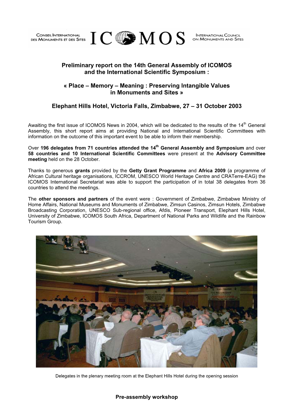 Preliminary Report on the 14Th General Assembly of ICOMOS and the International Scientific Symposium