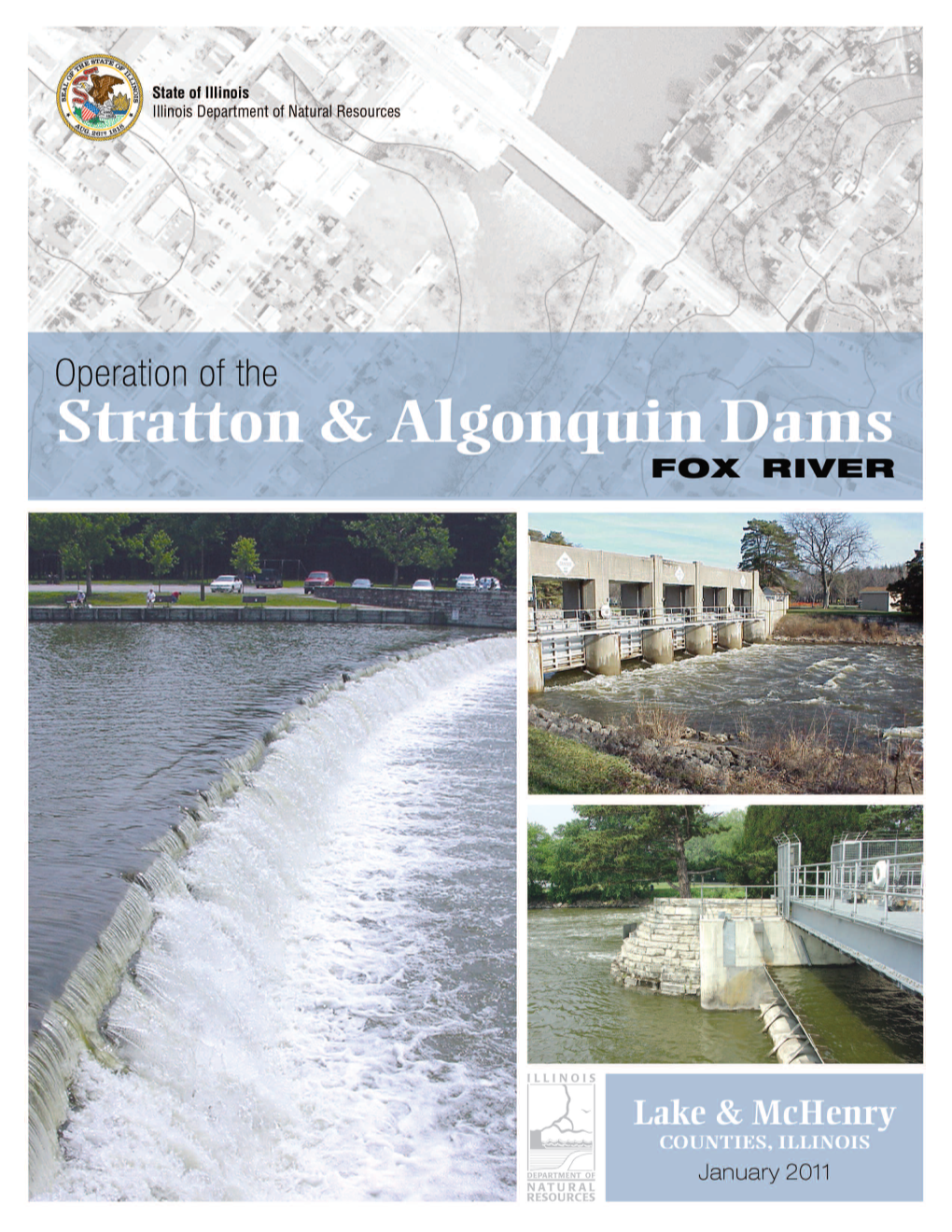 Operation of Stratton and Algonquin Dams