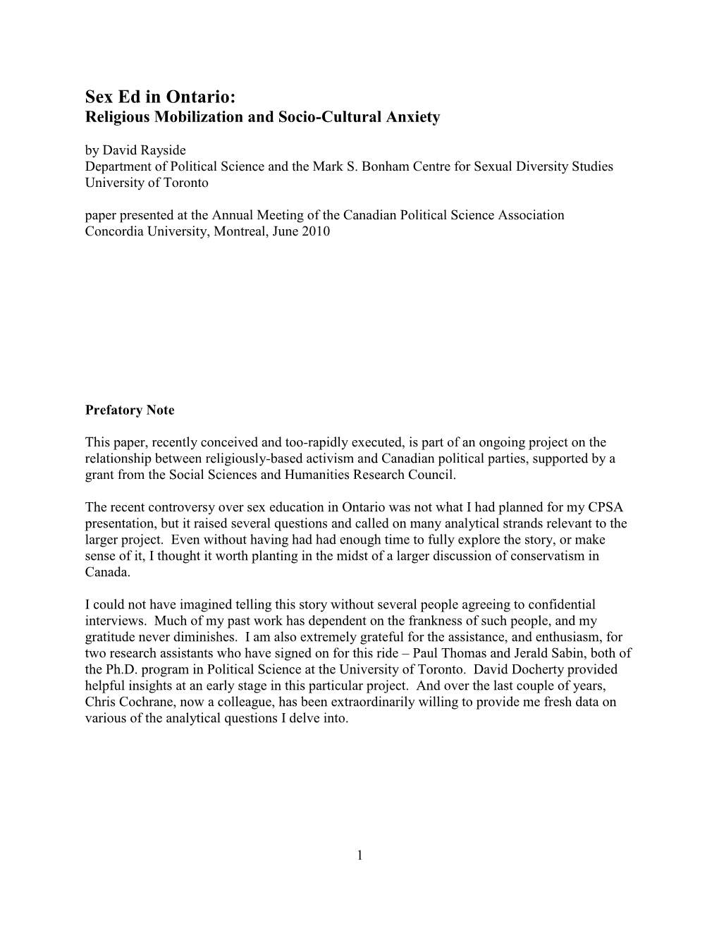 Sex Ed in Ontario: Religious Mobilization and Socio-Cultural Anxiety by David Rayside Department of Political Science and the Mark S