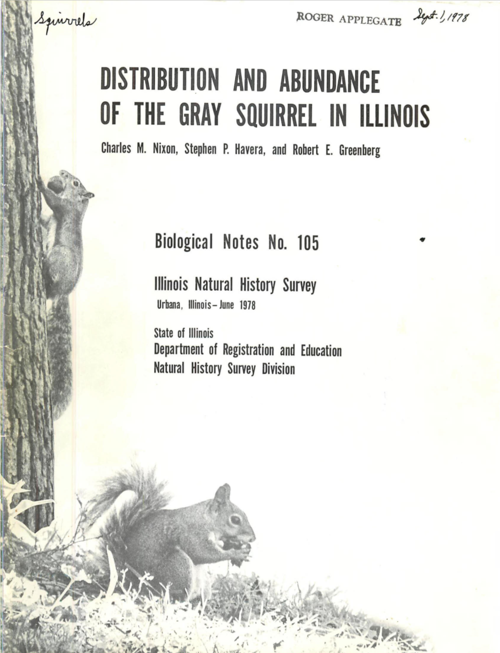 DISTRIBUTION and ABUNDANCE of the GRAY SQUIRREL in ILLINOIS Charles M