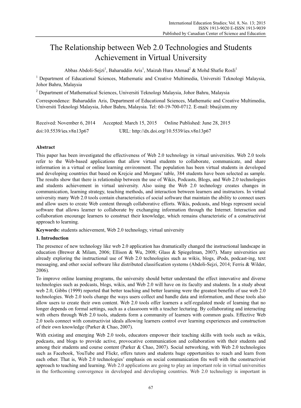 The Relationship Between Web 2.0 Technologies and Students Achievement in Virtual University