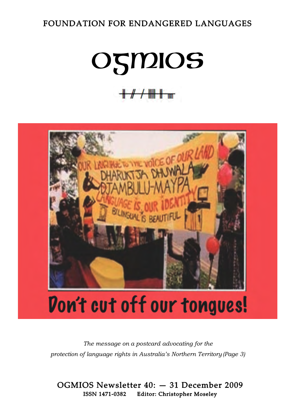 OGMIOS 40 Newsletter of Foundation for Endangered Languages 31St December 2009