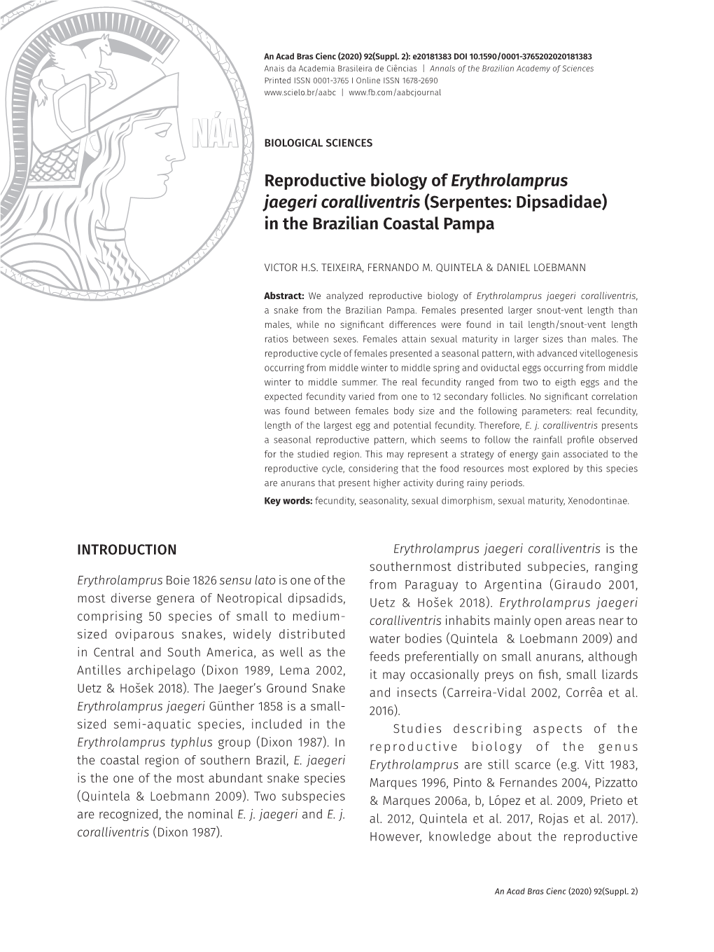 Reproductive Biology of Erythrolamprus Jaegeri Coralliventris, a Snake from the Brazilian Pampa