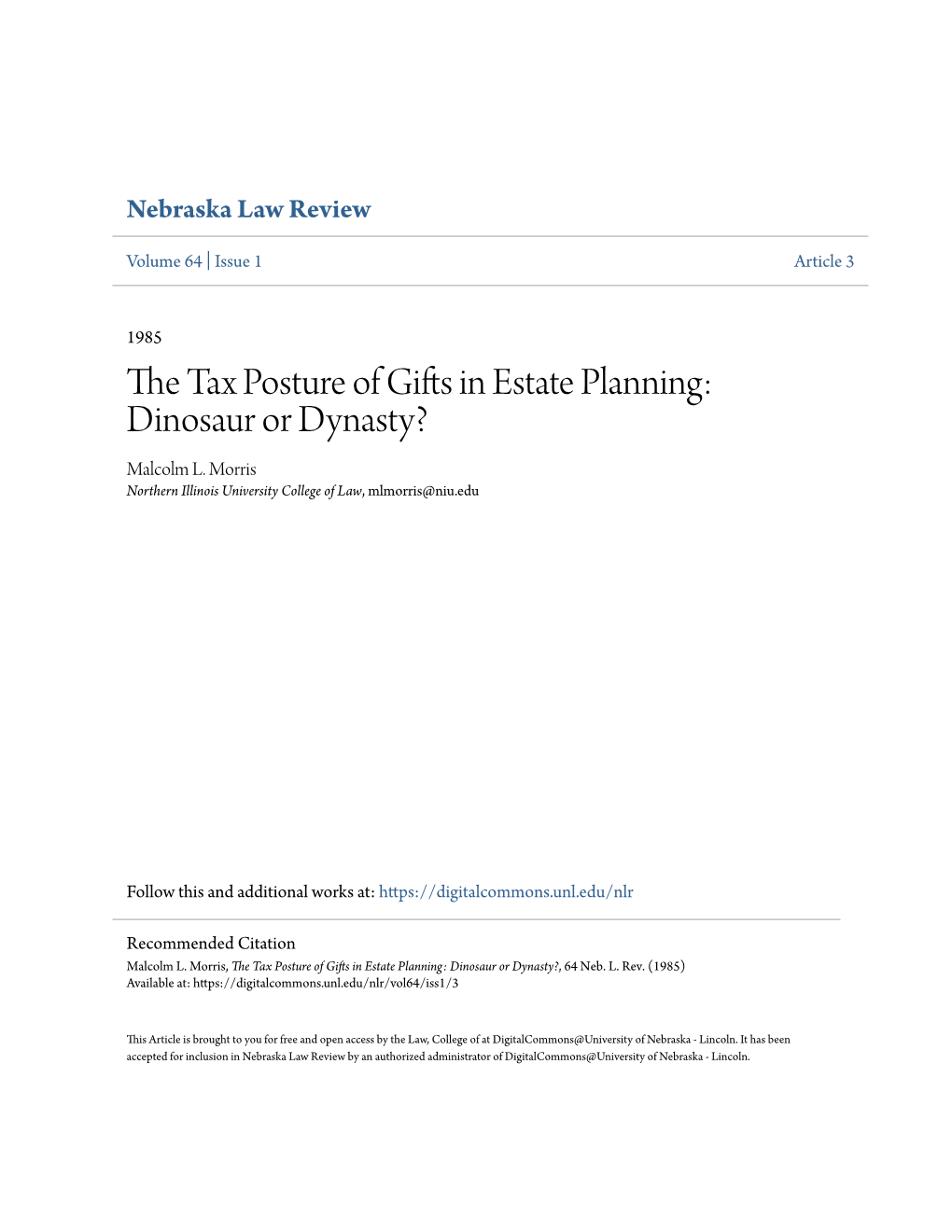 The Tax Posture of Gifts in Estate Planning: Dinosaur Or Dynasty?