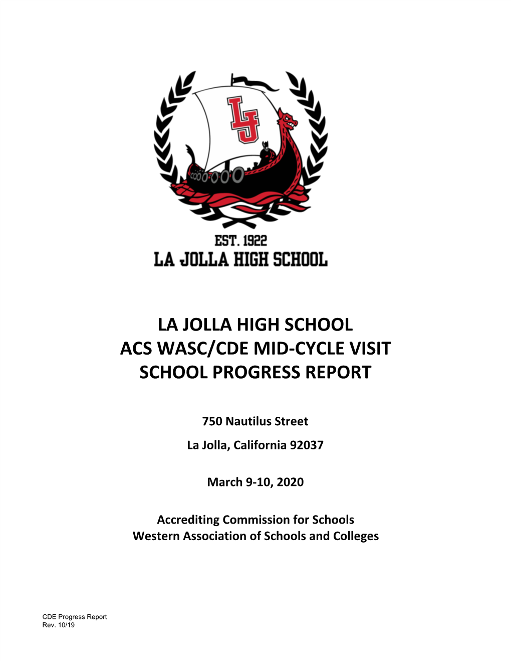La Jolla High School Acs Wasc/Cde Mid-Cycle Visit School Progress Report