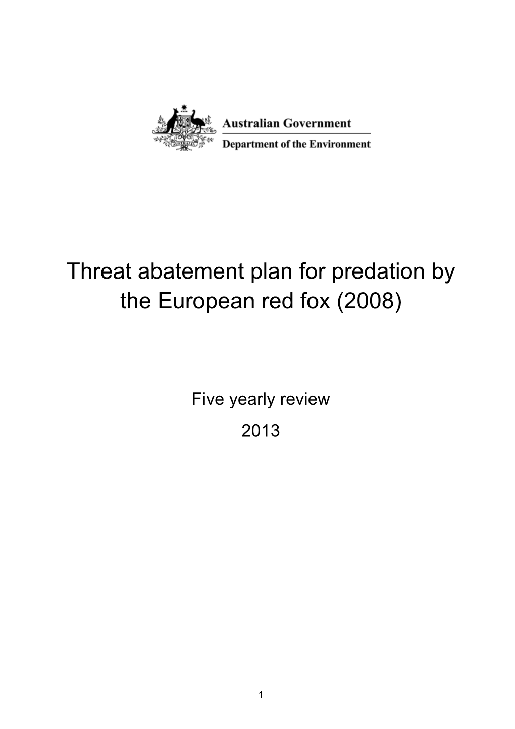 Threat Abatement Plan for Predation by the European Red Fox (2008)