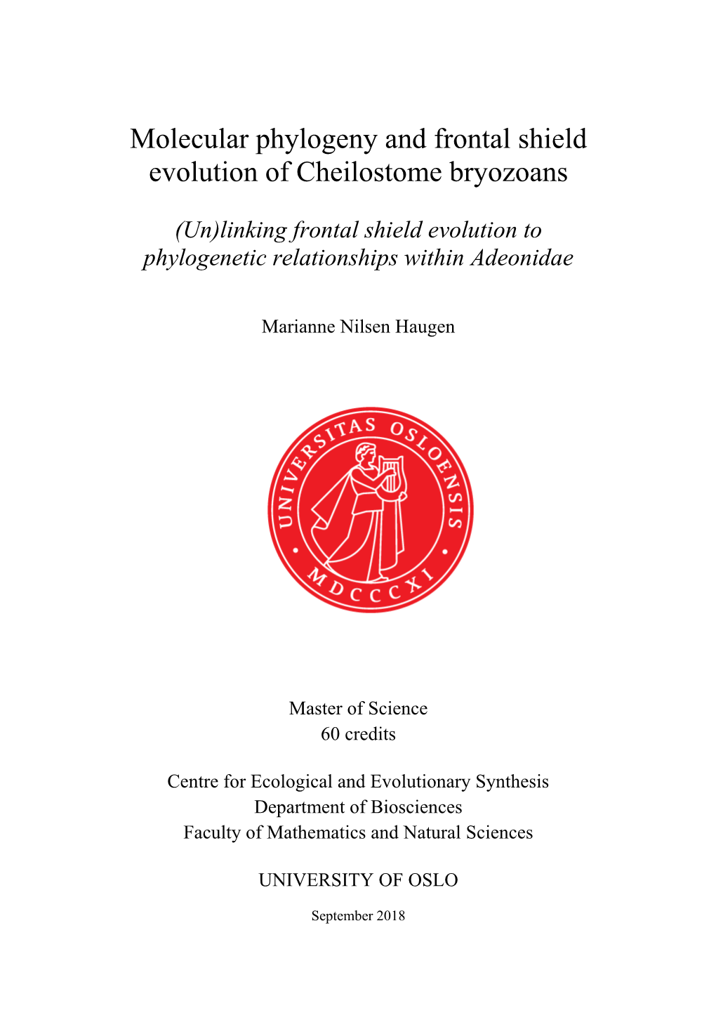 Molecular Phylogeny and Frontal Shield Evolution of Cheilostome Bryozoans