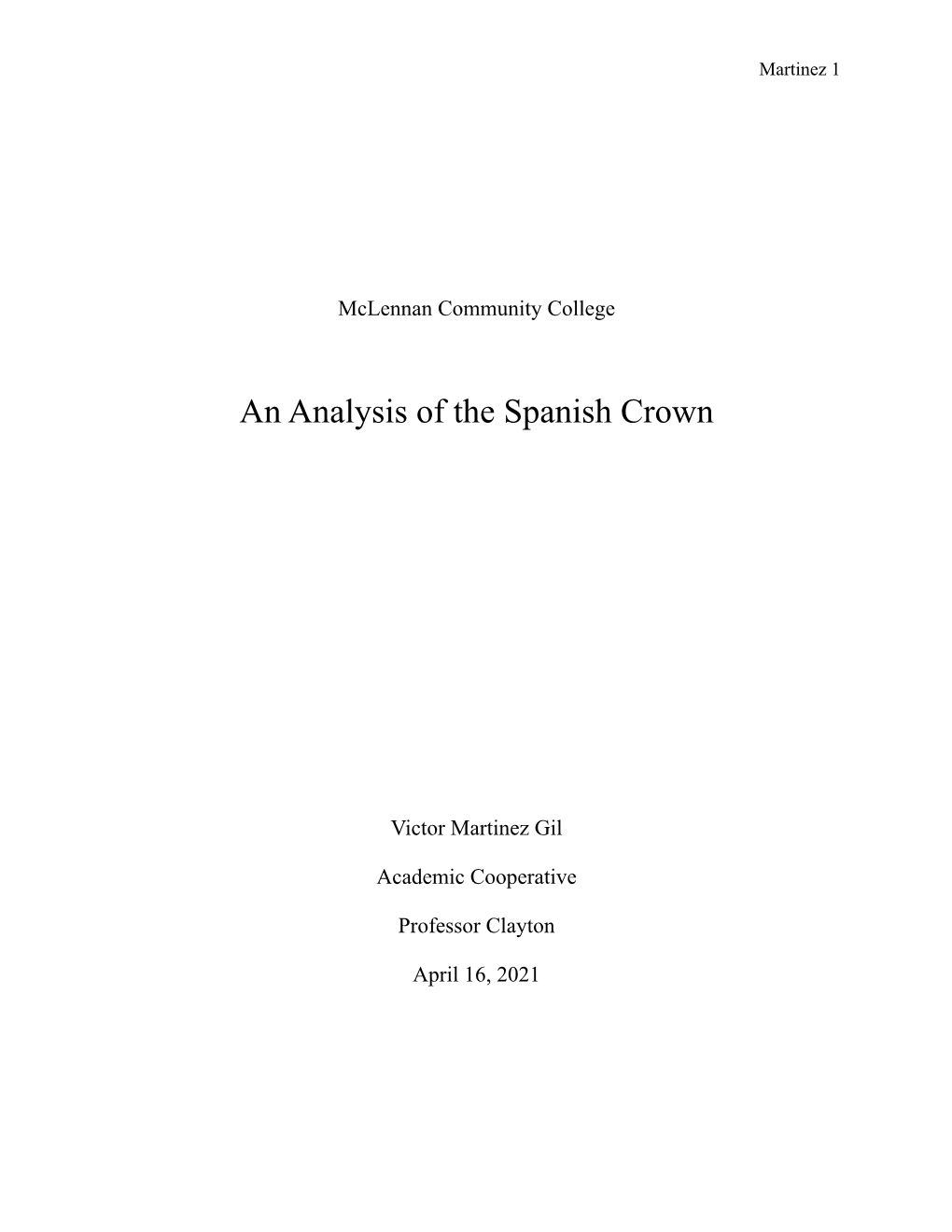 An Analysis of the Spanish Crown