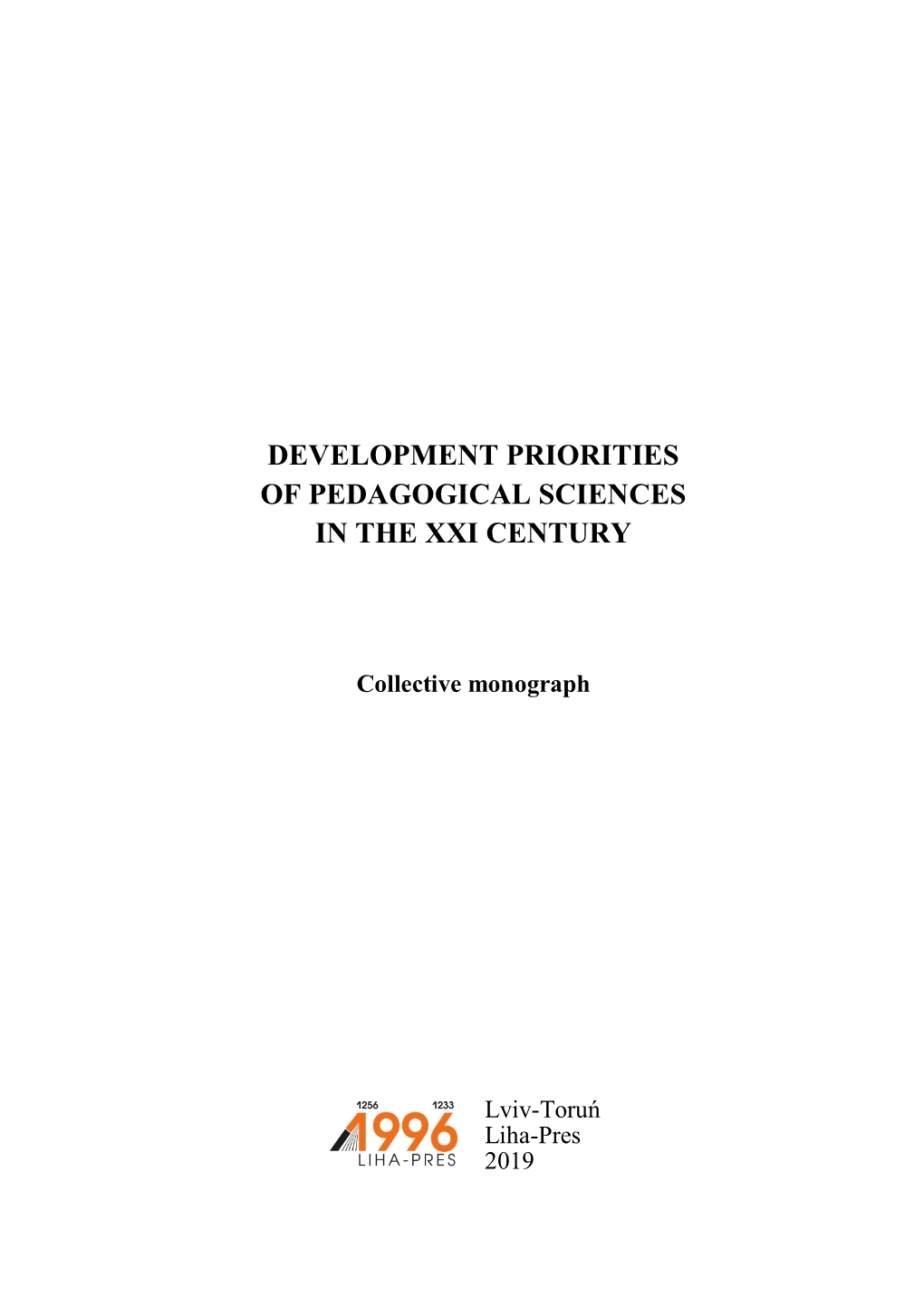 Development Priorities of Pedagogical Sciences in the Xxi Century