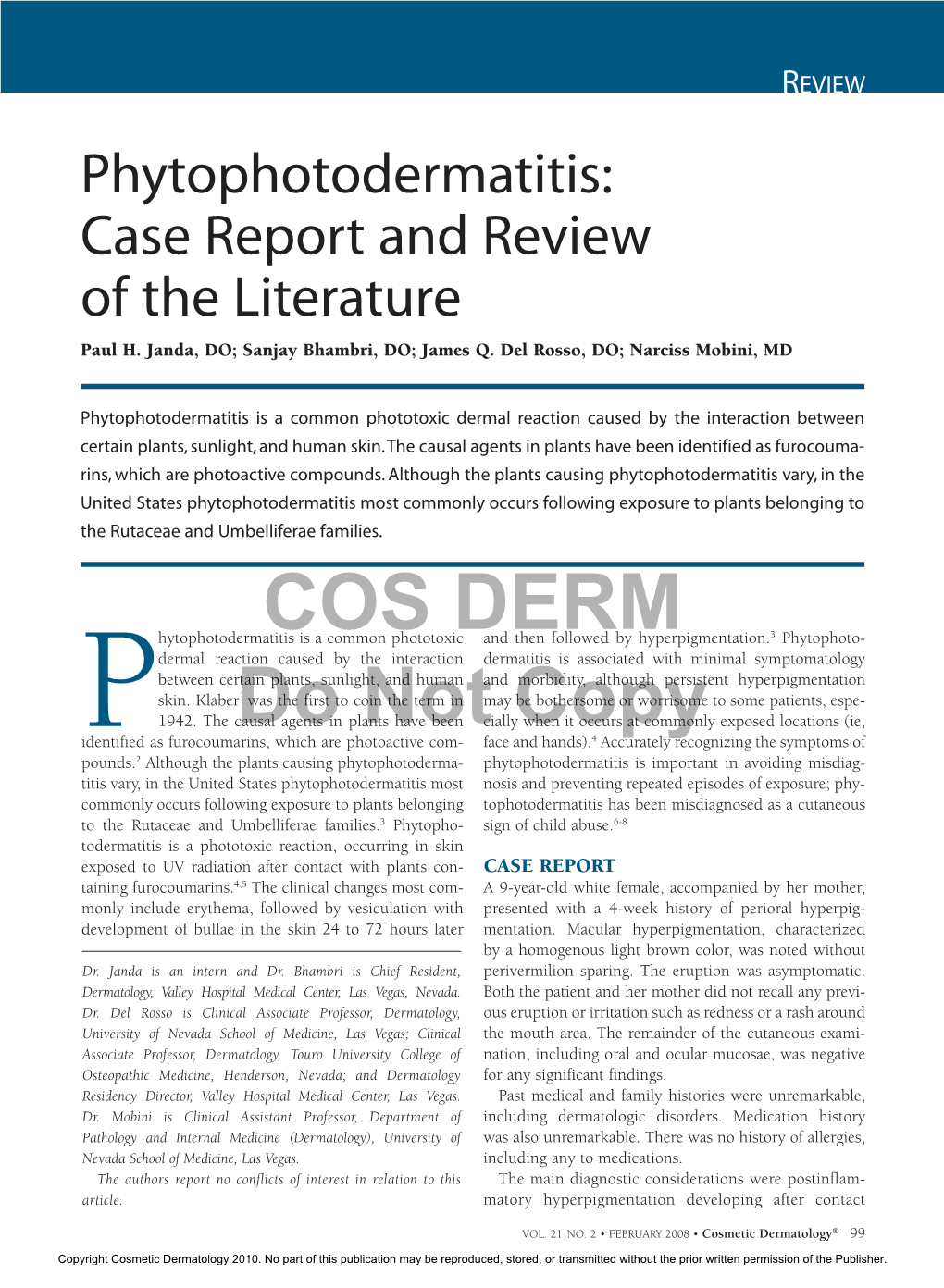 Phytophotodermatitis: Case Report and Review of the Literature Paul H