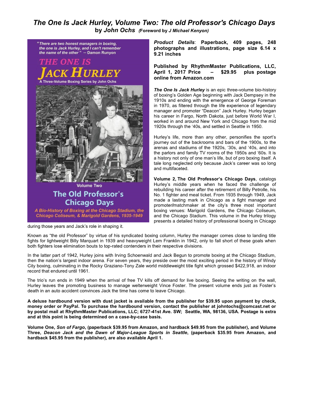 The One Is Jack Hurley, Volume Two: the Old Professor's Chicago Days by John Ochs (Foreword by J Michael Kenyon)