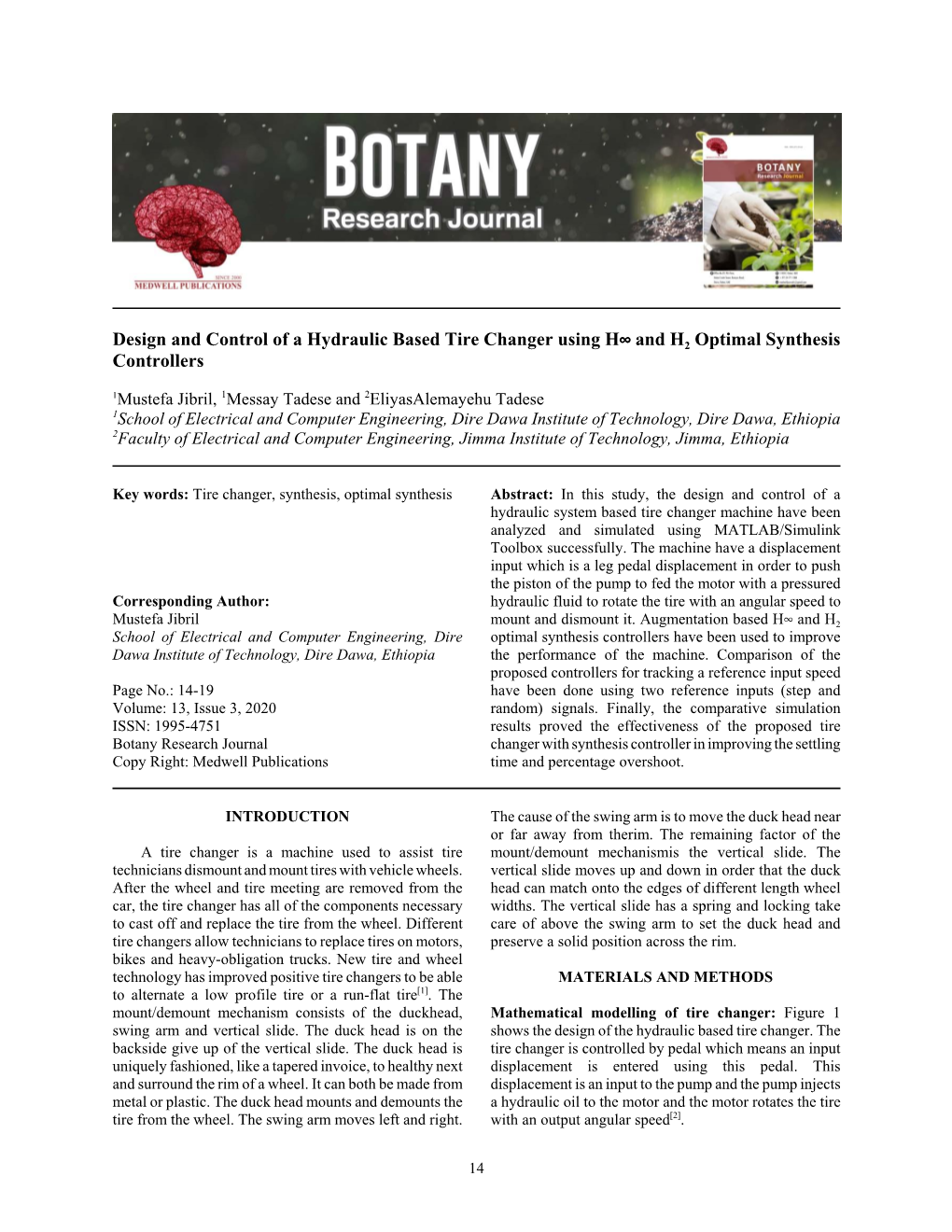 Design and Control of a Hydraulic Based Tire Changer Using H4 and H2 Optimal Synthesis Controllers