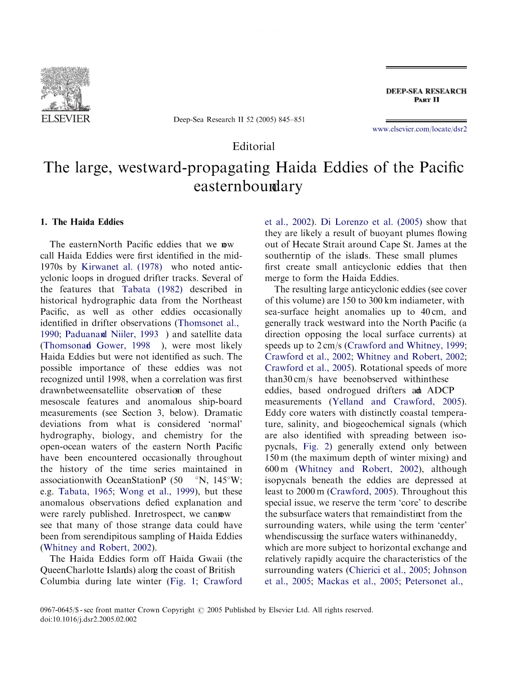 The Large, Westward-Propagating Haida Eddies of the Pacific Eastern