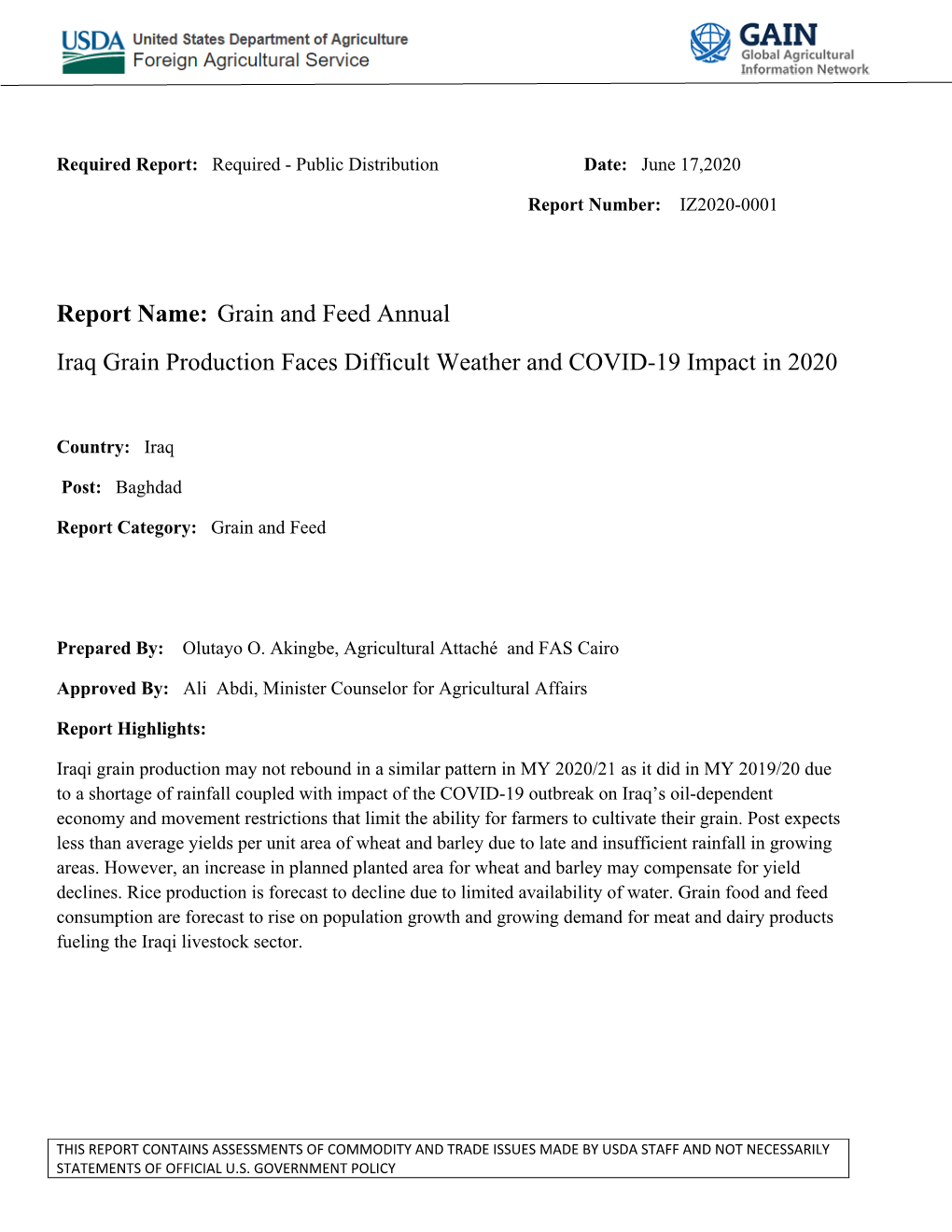 Report Name: Grain and Feed Annual Iraq Grain Production Faces Difficult Weather and COVID-19 Impact in 2020
