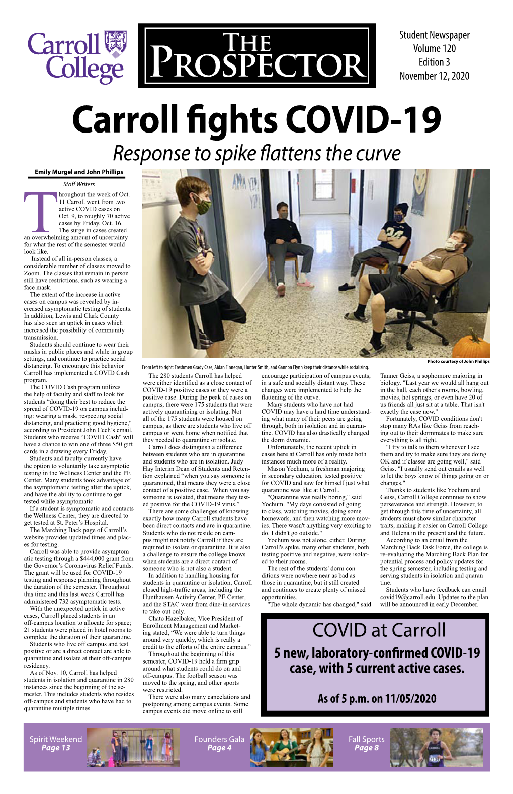 Carroll Fights COVID-19 Response to Spike Flattens the Curve Emily Murgel and John Phillips Staff Writers Hroughout the Week of Oct