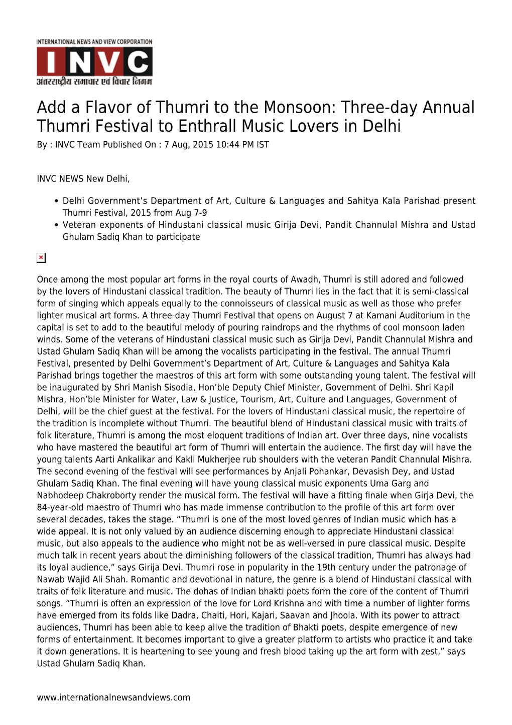 Add a Flavor of Thumri to the Monsoon: Three-Day Annual Thumri Festival to Enthrall Music Lovers in Delhi by : INVC Team Published on : 7 Aug, 2015 10:44 PM IST