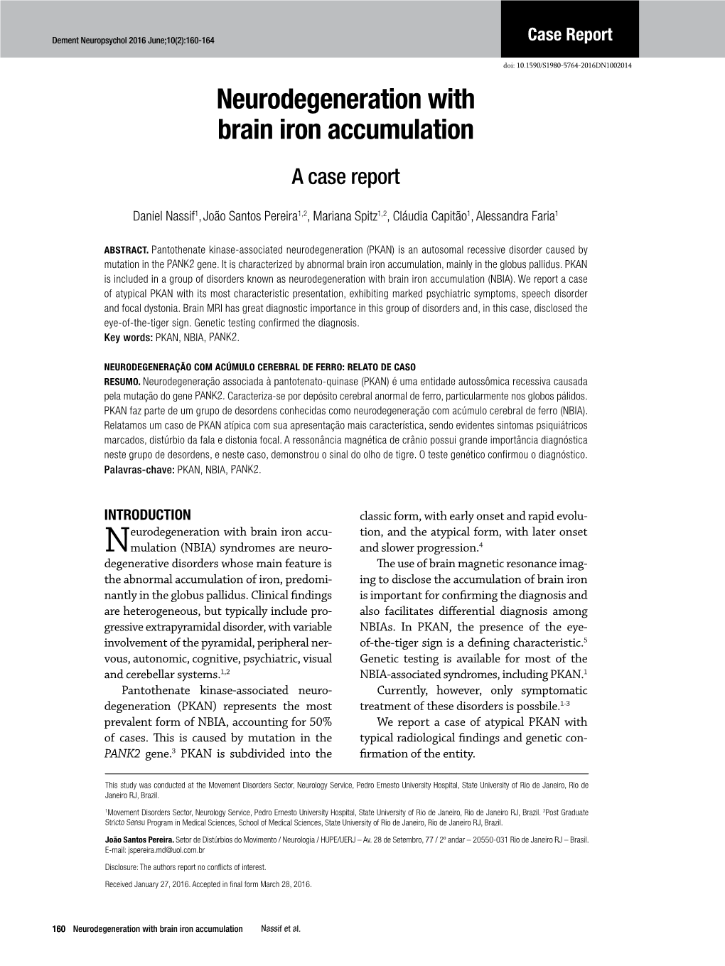 Neurodegeneration with Brain Iron Accumulation a Case Report