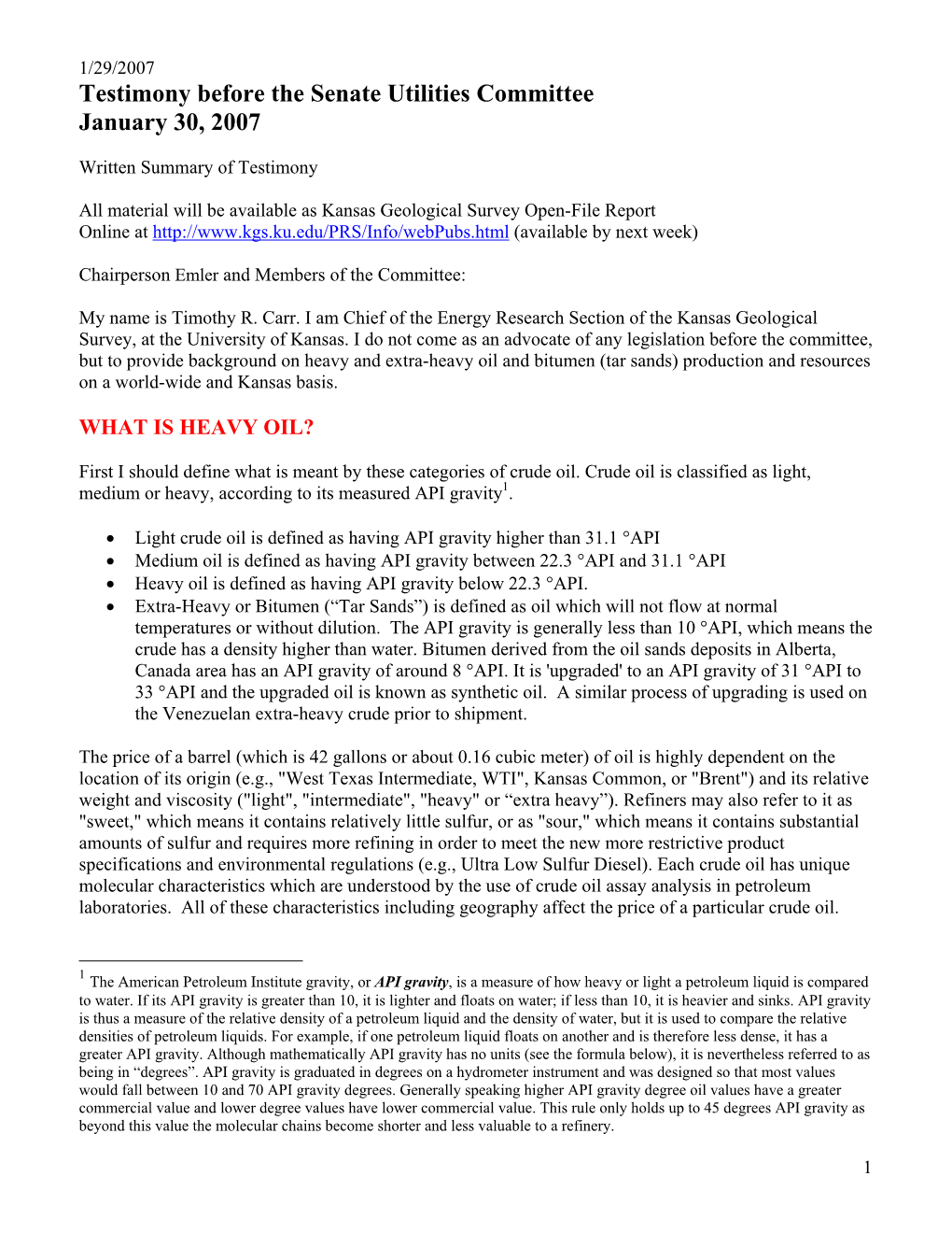 Testimony Before the Senate Utilities Committee January 30, 2007