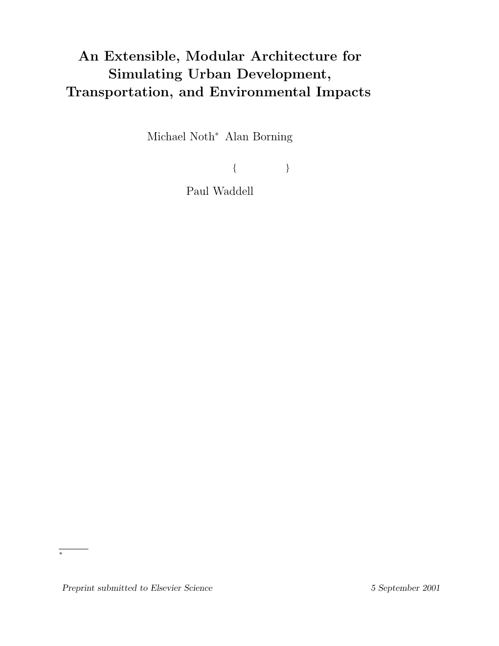 An Extensible, Modular Architecture for Simulating Urban Development, Transportation, and Environmental Impacts