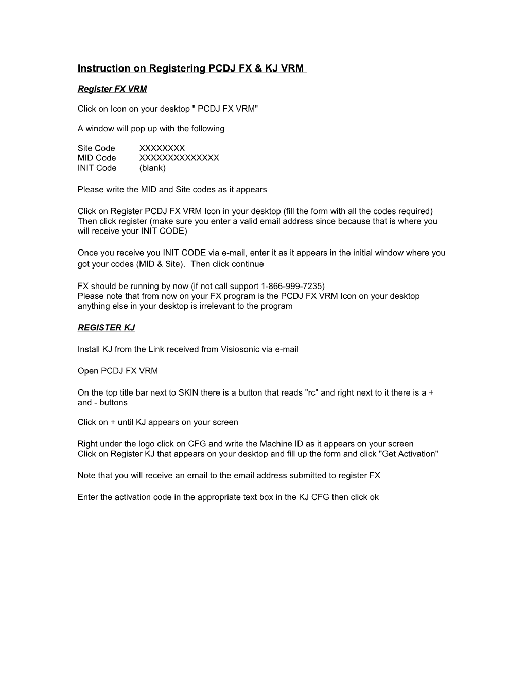 Instruction on Registering PCDJ FX & KJ VRM