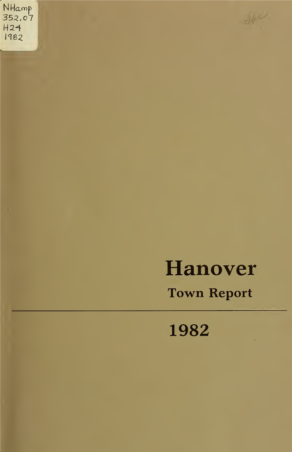 Annual Reports of the Town of Hanover, New Hampshire for the Year