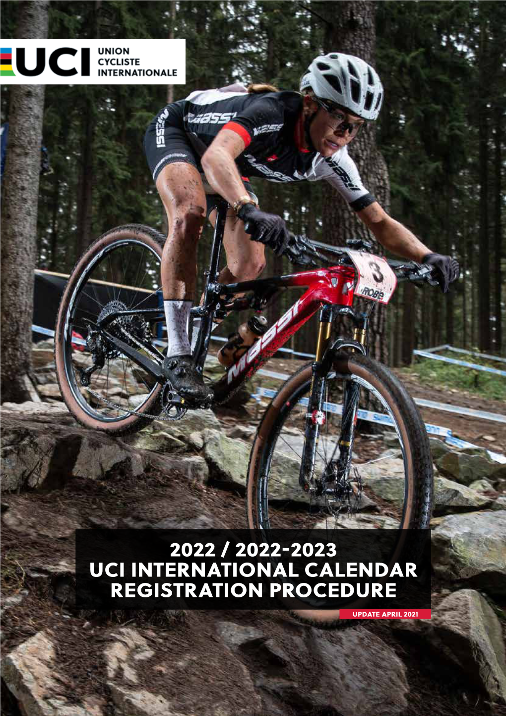 2022 / 2022-2023 Uci International Calendar Registration Procedure