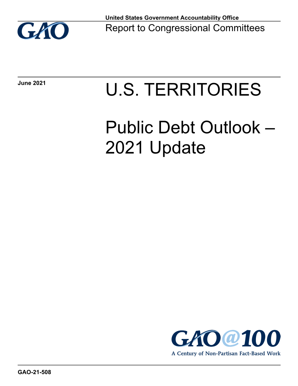 GAO-21-508, U.S. Territories: Public Debt Outlook – 2021 Update