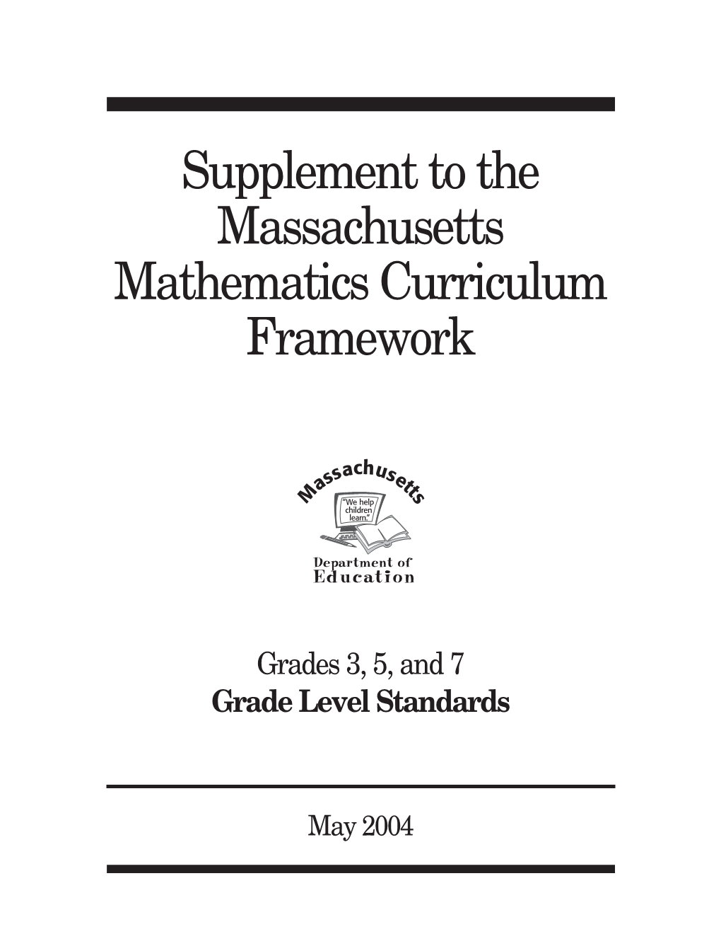 Supplement to the Massachusetts Mathematics Curriculum Framework