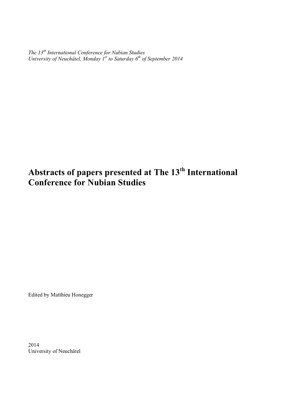 International Conference for Nubian Studies University of Neuchâtel, Monday 1St to Saturday 6Th of September 2014