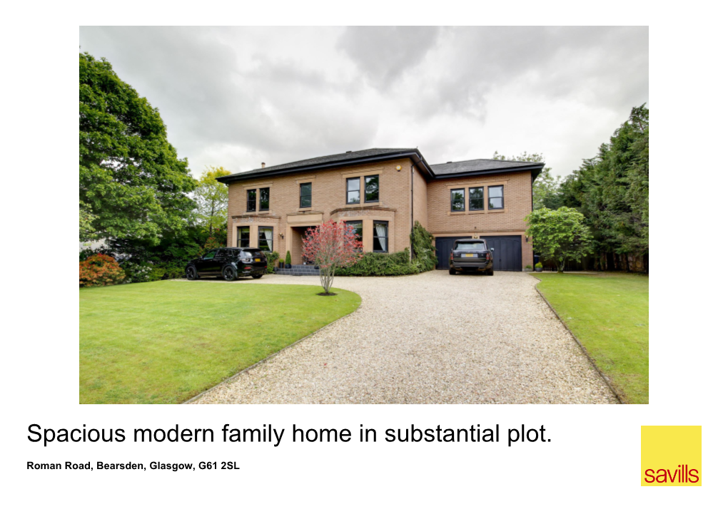 Spacious Modern Family Home in Substantial Plot