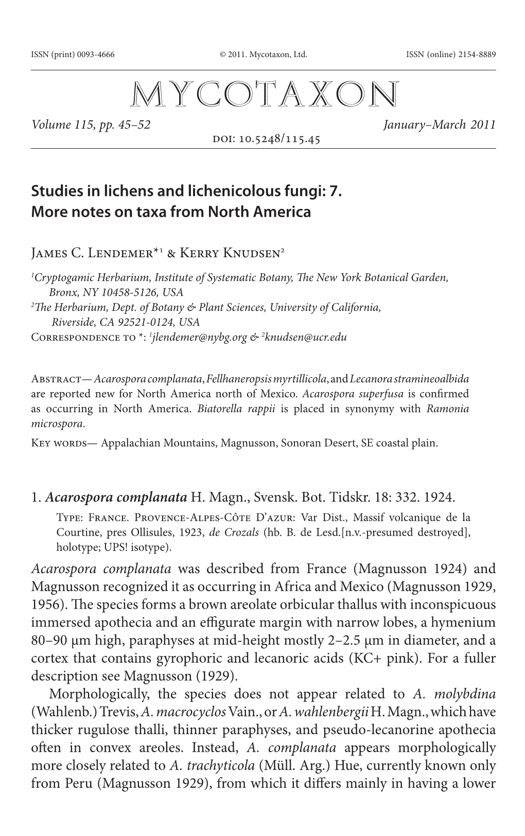 Studies in Lichens and Lichenicolous Fungi: 7