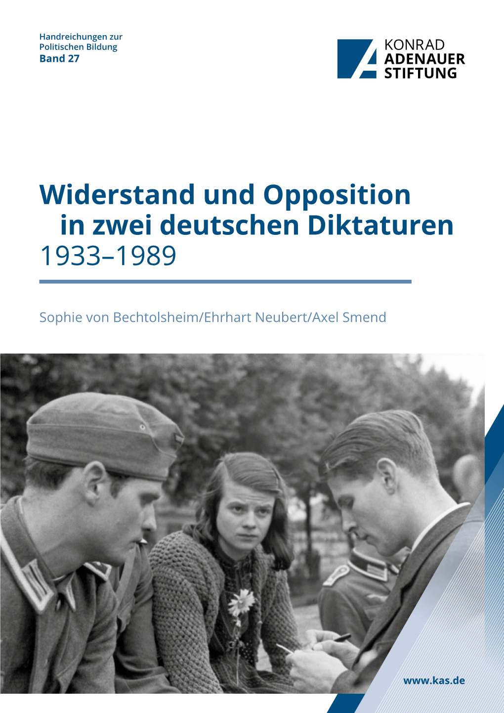 Widerstand Und Opposition in Zwei Deutschen Diktaturen 1933–1989