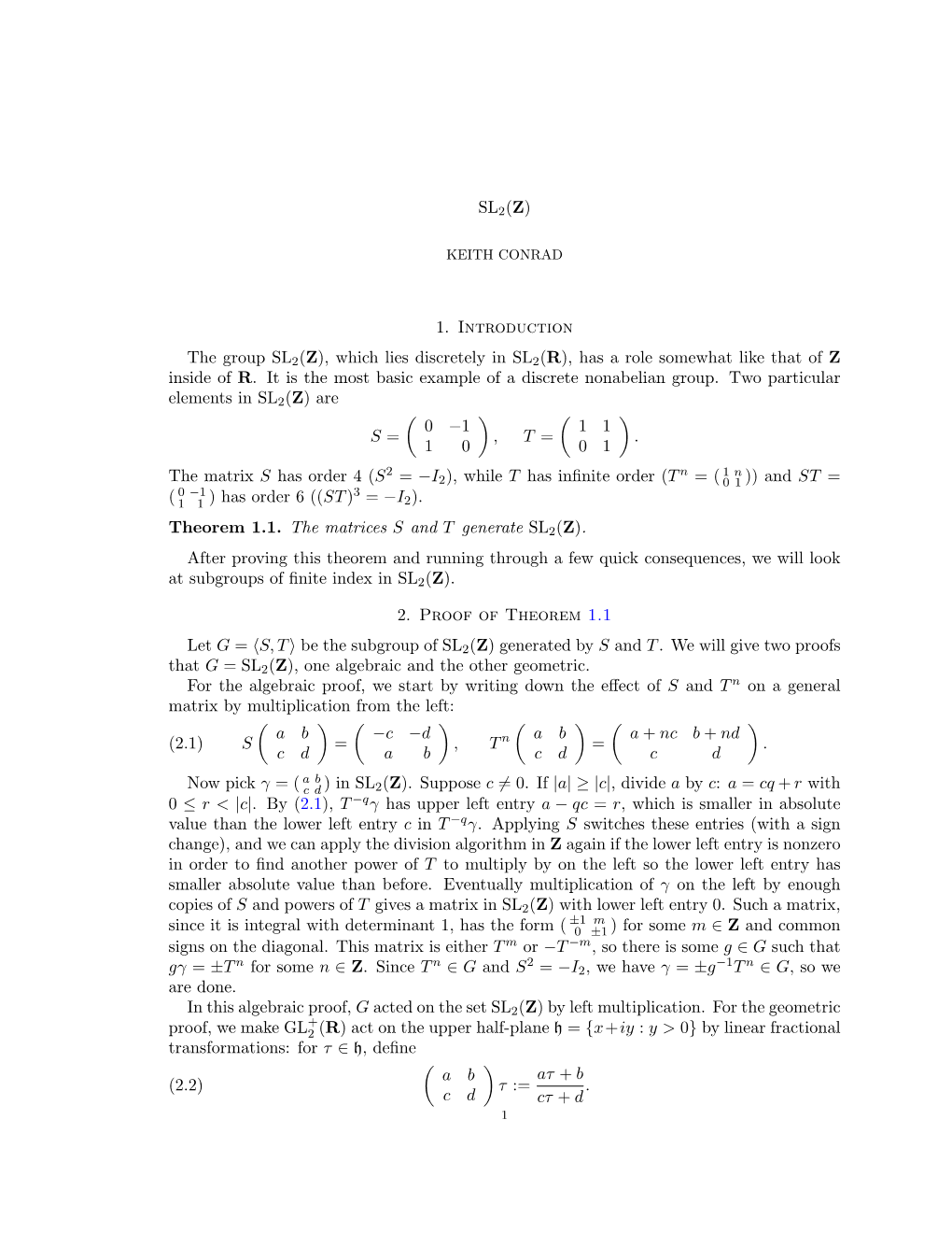 1. Introduction the Group SL2(Z), Which Lies Discretely in SL2(R)