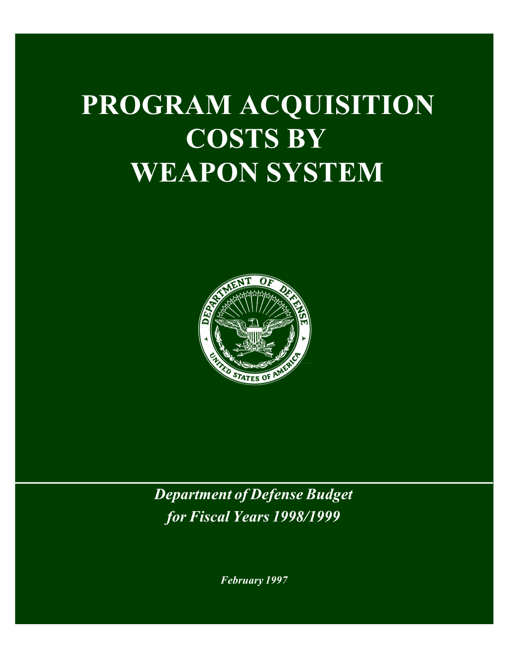 Program Acquisition Costs by Weapons System