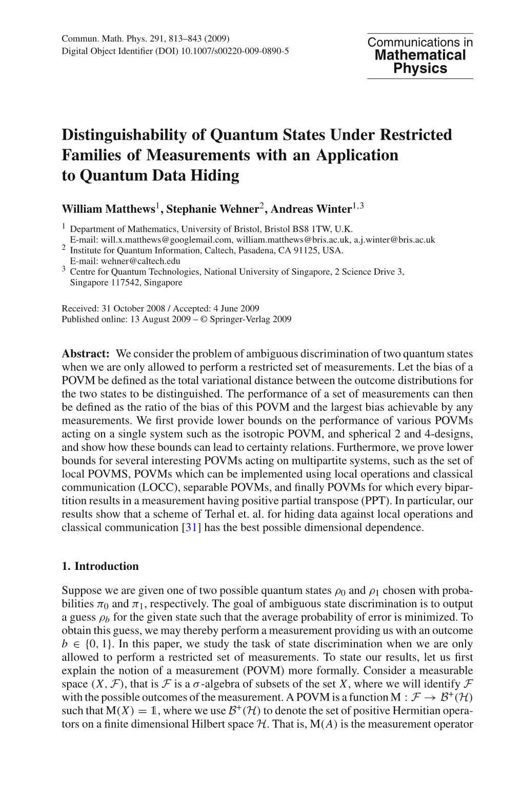 Distinguishability of Quantum States Under Restricted Families of Measurements with an Application to Quantum Data Hiding