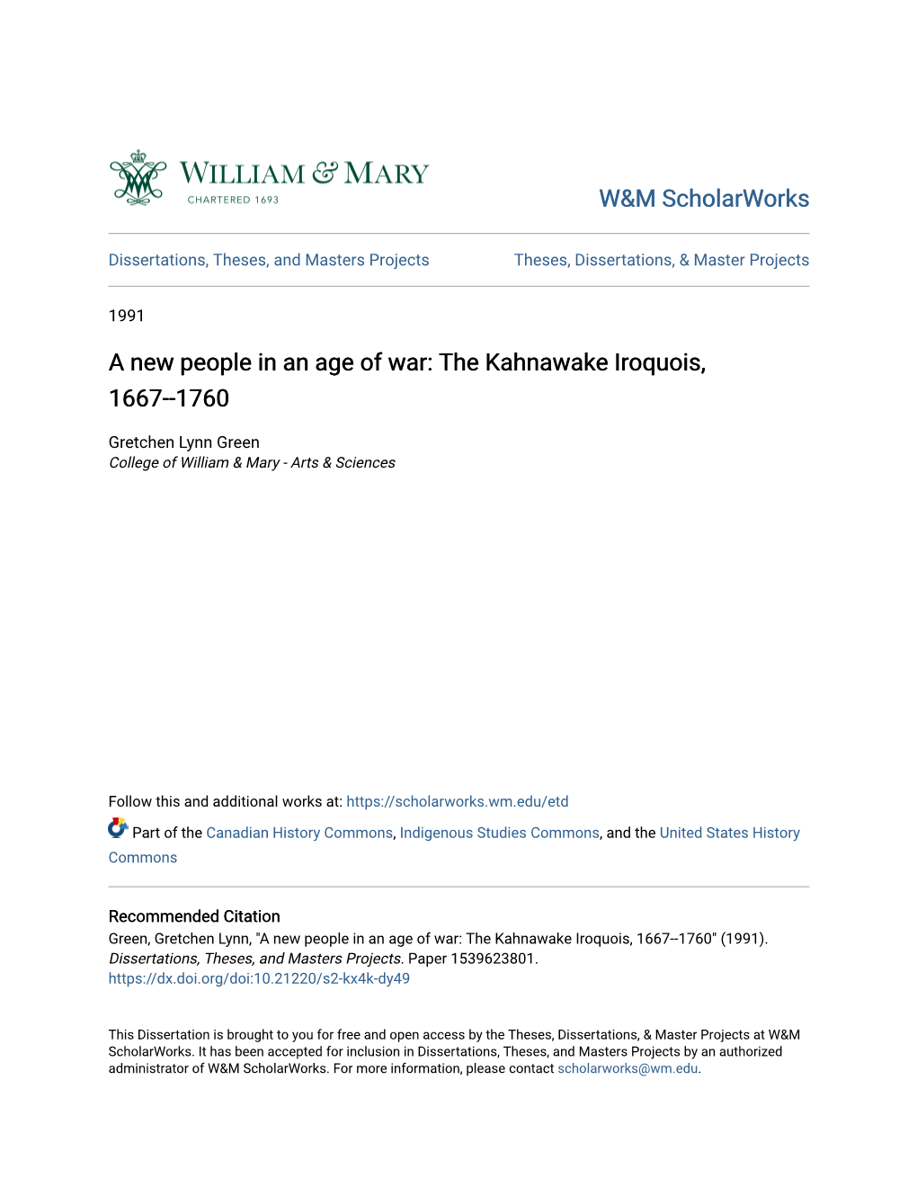 A New People in an Age of War: the Kahnawake Iroquois, 1667--1760