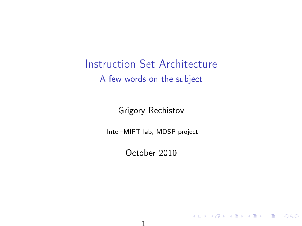 Instruction Set Architecture a Few Words on the Subject