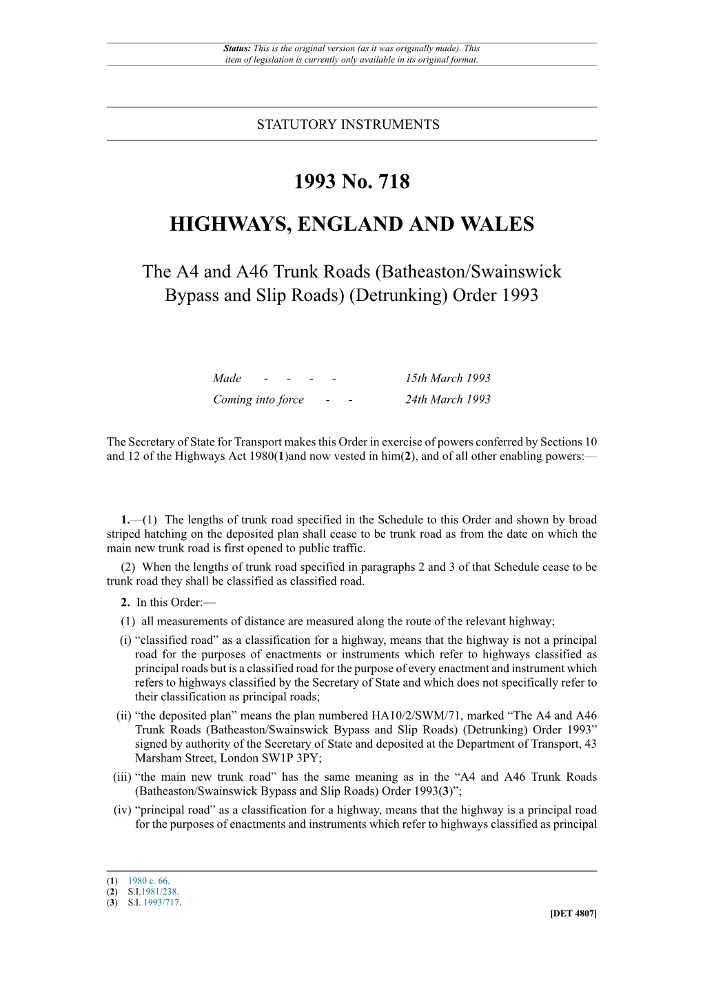 Batheaston/Swainswick Bypass and Slip Roads) (Detrunking) Order 1993