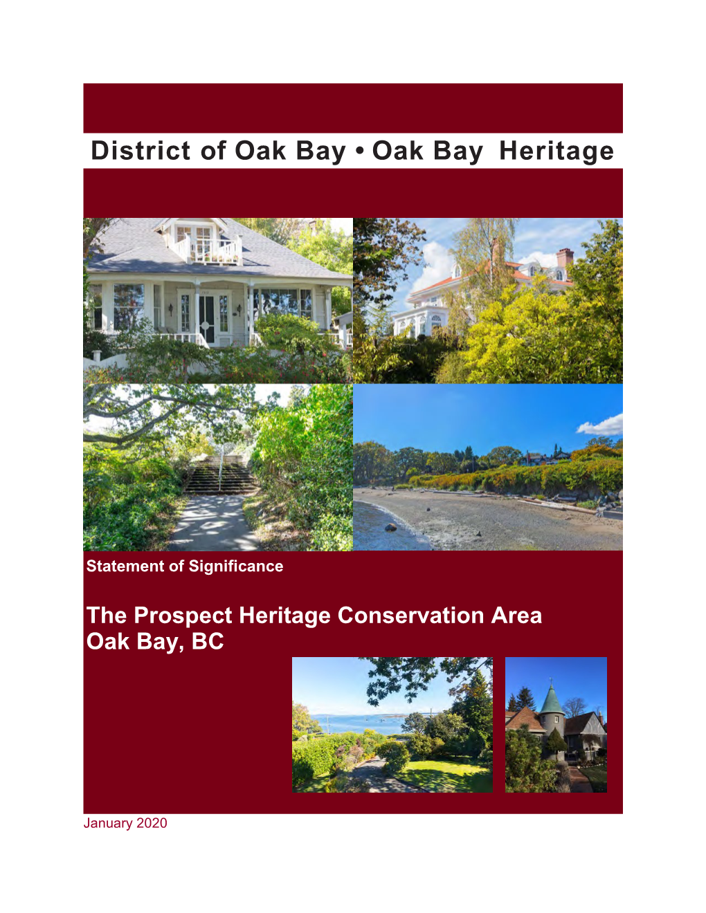 The Prospect Heritage Conservation Area Oak Bay, BC