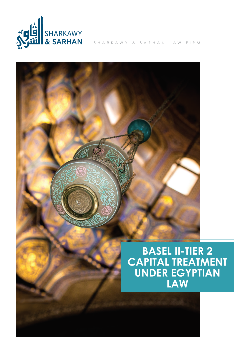 Basel II-Tier 2 Capital Treatment Under Egyptian Law Table of Content