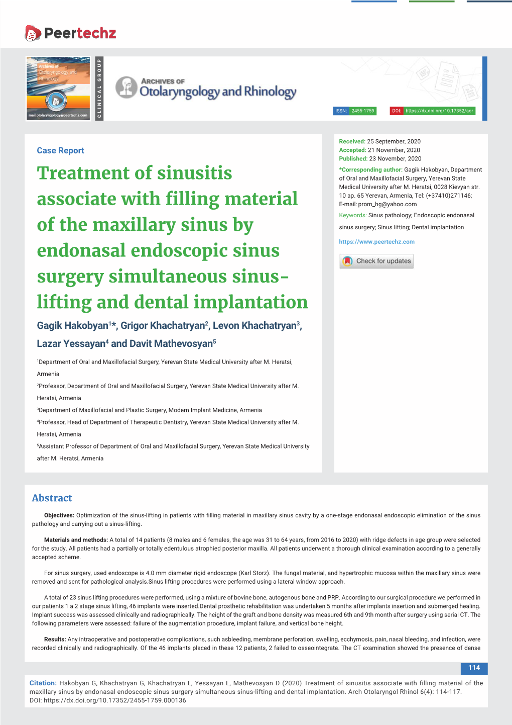 Treatment of Sinusitis Associate with Filling Material of the Maxillary Sinus by Endonasal Endoscopic Sinus Surgery Simultaneous Sinus-Lifting and Dental Implantation