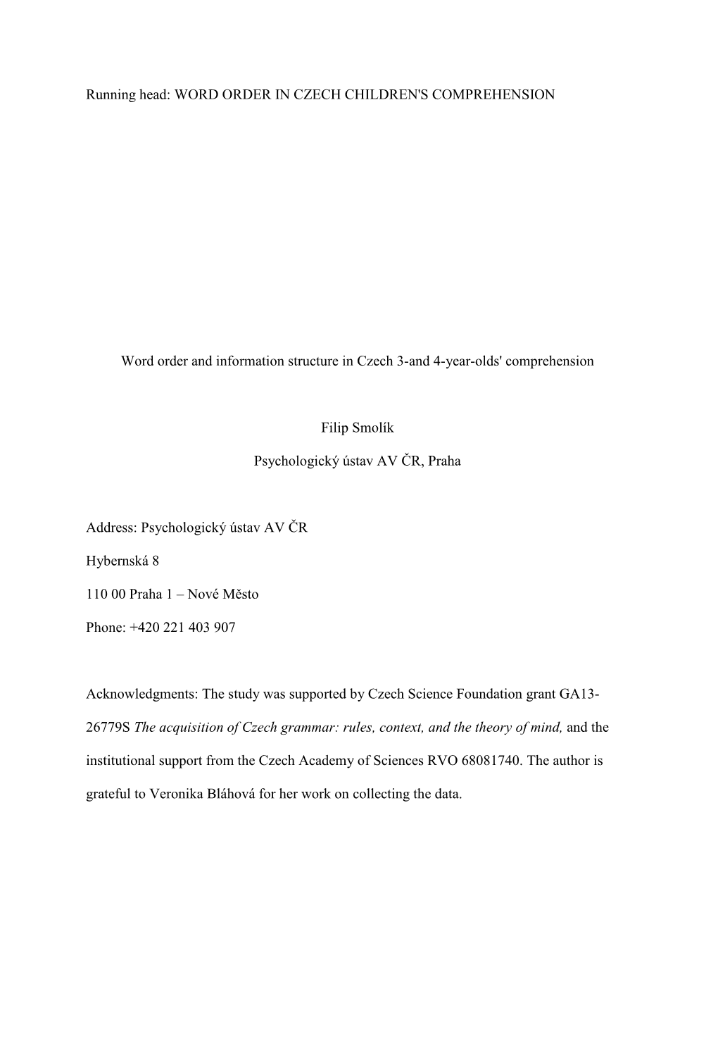 Word Order and Information Structure in Czech 3-And 4-Year-Olds' Comprehension